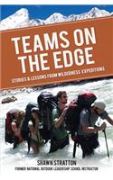 Teams on the Edge