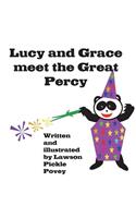 Lucy and Grace meet the Great Percy.