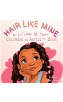 Hair Like Mine Coloring and Activity Book