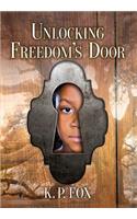 Unlocking Freedom's Door