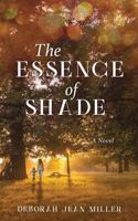 Essence of Shade