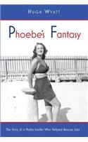 Phoebe's Fantasy
