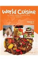 World Cuisine - My Culinary Journey Around the World Volume 2
