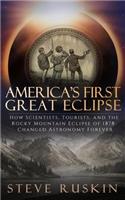 America's First Great Eclipse