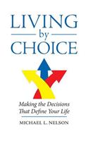 Living by Choice