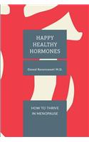 Happy Healthy Hormones