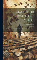 Manuel Du Curateur De Faillite