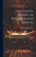 Fourth Gospel in Research and Debate;