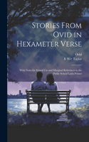 Stories From Ovid in Hexameter Verse