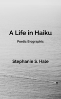 Life in Haiku
