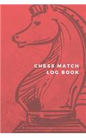 Chess Match Log Book: Chess Games Scorebook 100 Pages 60 Moves Notebook Sheets Pad To Record Your Moves During A Chess Game(11 Chess)