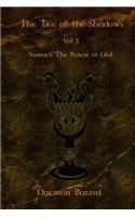 The Tree of the Shadows: Samael: The Poison of God(3 Tree of the Shadows)