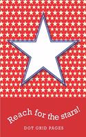 Reach for the stars - Dot Grid Pages