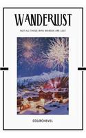 Courchevel: Trip Visit Souvenirs Daily Notebook Journal Diary Notepad