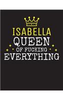 ISABELLA - Queen Of Fucking Everything