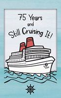 75th Birthday Cruise Journal