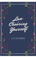 Love is Choosing Yourself