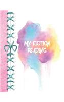 My Fiction Reading