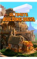 Ultimate Building Ideas