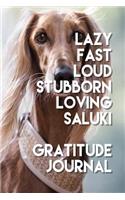 Lazy Fast Loud Stubborn Loving Saluki Gratitude Journal: 120 Page 6*9 Inch Journal. Left Pages Bullet Style Dot Grid. Right Pages Are Cornell Notes Style Blank Lined. for Ultimate Creativity.