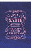 Vintage Sadie Limited Edition the Woman the Myth the Legend