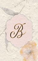 B: Beautiful Flower Journal, Monogram Initial Letter B Lined Diary Notebook