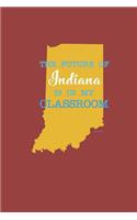 The Future of Indiana is in My Classroom: Teacher Notebook Journal or Planner for Teacher Gift: Great for Teacher Appreciation/Thank You/Retirement/Year End Gift -Inspirational Journal for H