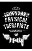 Legendary Physical Therapists are born in May