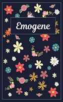 Emogene: Lined Writing Notebook with Personalized Name 120 Pages 6x9 Flowers