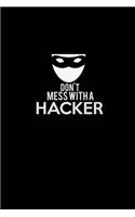 Don't Mess With A Hacker