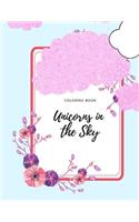 Unicorns In The Sky Coloring Book