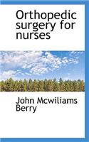 Orthopedic Surgery for Nurses