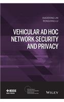 Vehicular Ad Hoc Network Security and Privacy