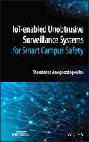 Iot-Enabled Unobtrusive Surveillance Systems for Smart Campus Safety