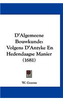D'Algemeene Bouwkunde: Volgens D'Antyke En Hedendaagse Manier (1681)(Chinese)