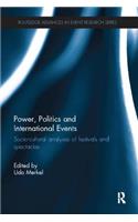 Power, Politics and International Events.