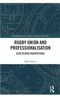 Rugby Union and Professionalisation