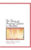 The Theory of Preaching: Lectures on Homiletics