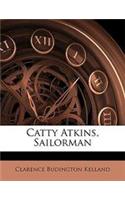 Catty Atkins, Sailorman