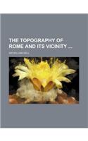 The Topography of Rome and Its Vicinity