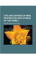 Life and Sayings of Mrs. Partington and Others of the Family