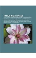 Tyrosine Kinases: EC 2.7.10, Tyrosine Kinase Inhibitors, Tyrosine Kinase Receptors, Janus Kinase, Imatinib, C-Met(English)