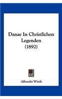 Danae In Christlichen Legenden (1892)
