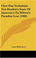 Uber Das Verhaltnis Von Dryden's State of Innocence Zu Milton's Paradise Lost (1900)