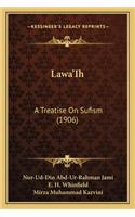 Lawa'Ih: A Treatise On Sufism (1906)(English)