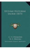Epitome Historiae Sacrae (1875)