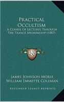 Practical Occultism