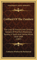 Coillard Of The Zambesi