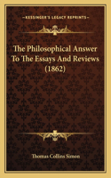 Philosophical Answer To The Essays And Reviews (1862)