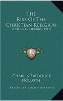 The Rise Of The Christian Religion